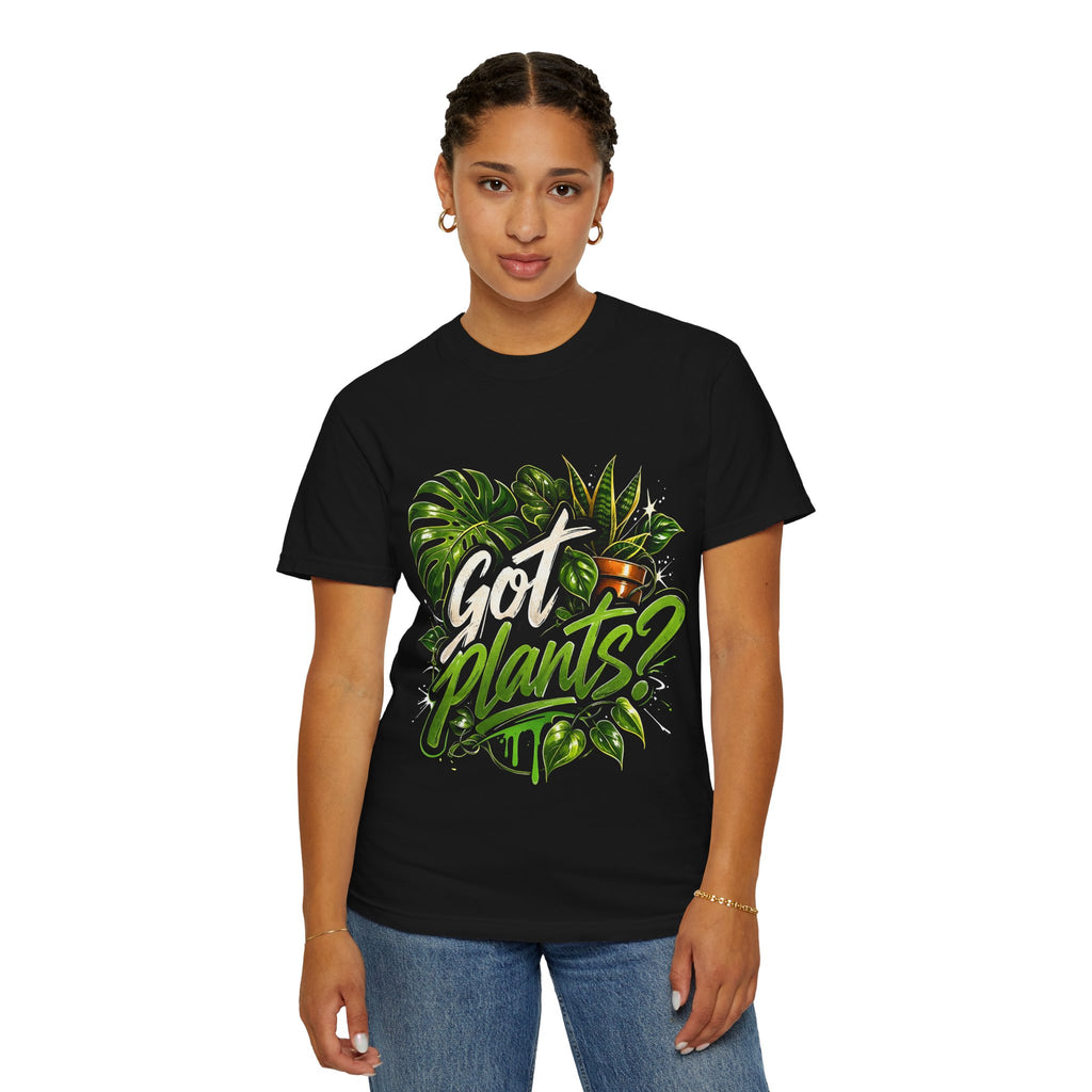 Got Plants? Graphic T-Shirt – Plant Lover Botanical Tee