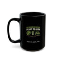 DPM: Neighborhood Plant Dealer (Minimalist) Black Mug – 15oz