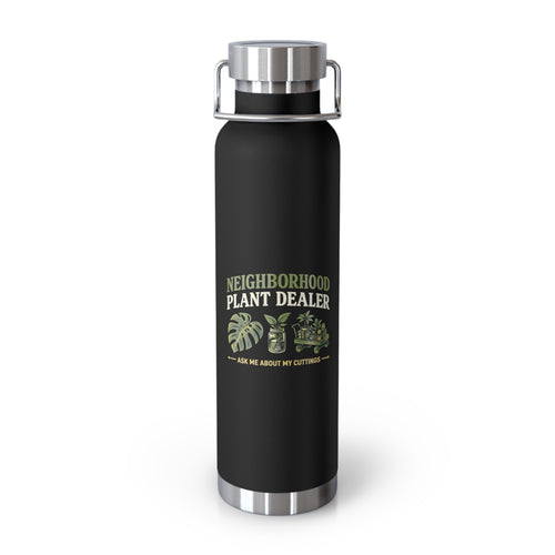 DPM: "Neighborhood Plant Dealer" 22oz Vacuum Insulated Water Bottle