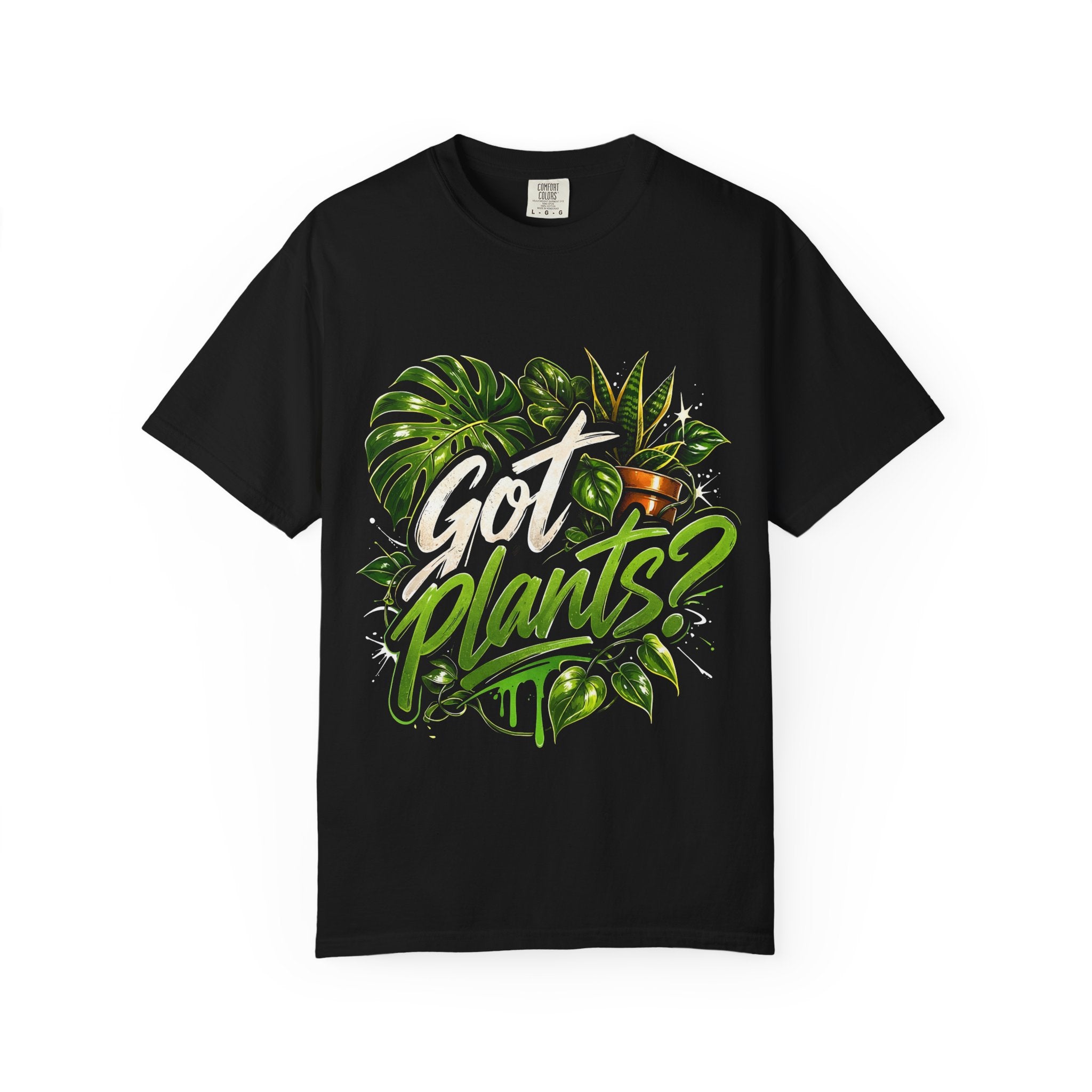 Got Plants? Graphic T-Shirt – Plant Lover Botanical Tee