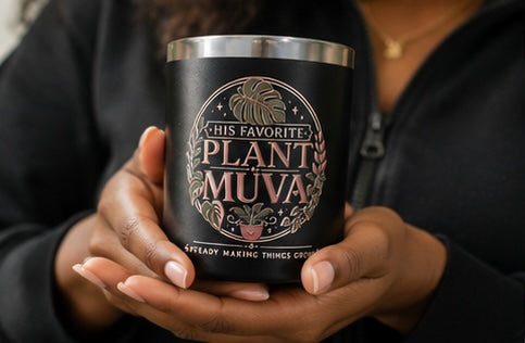His Favorite Plant Muva 12oz Insulated Mug