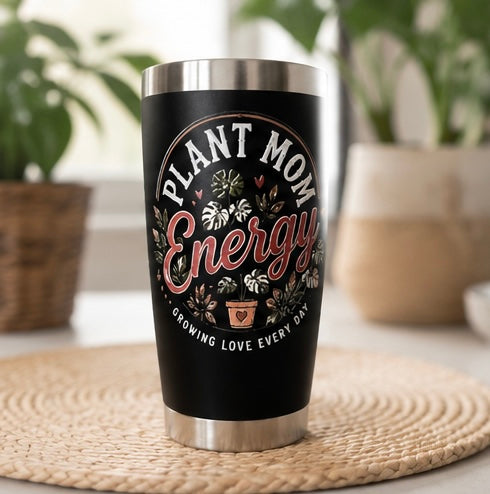 Plant Mom Energy 20 oz Insulated Mug